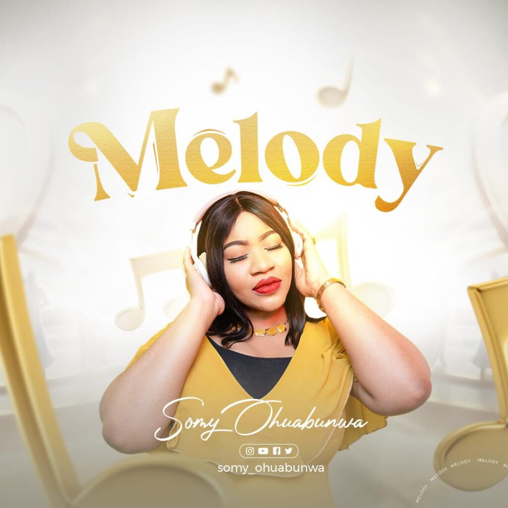 Somy Ohuabunwa – Melody