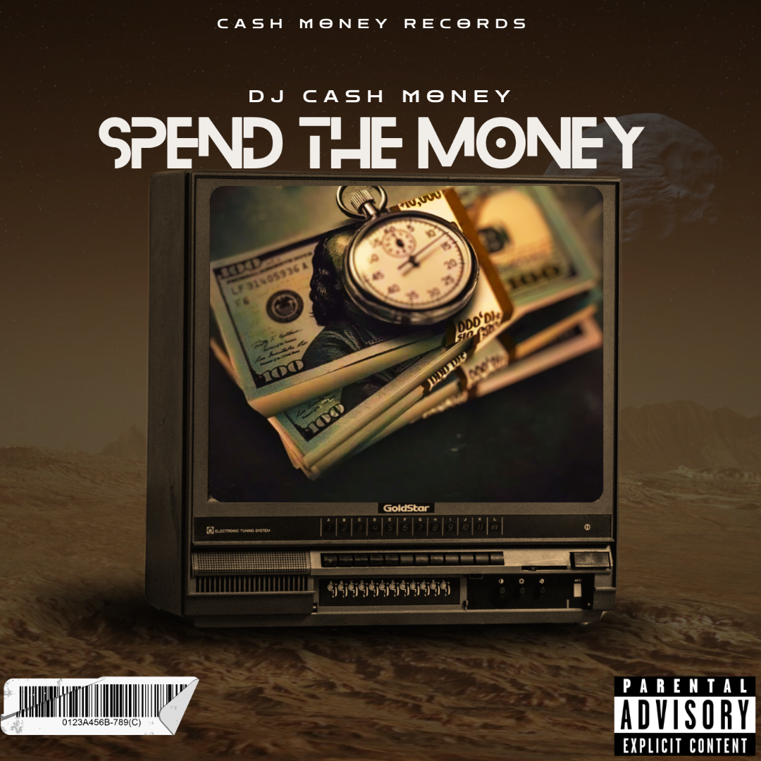 DJ Cash Money – Spend the Money