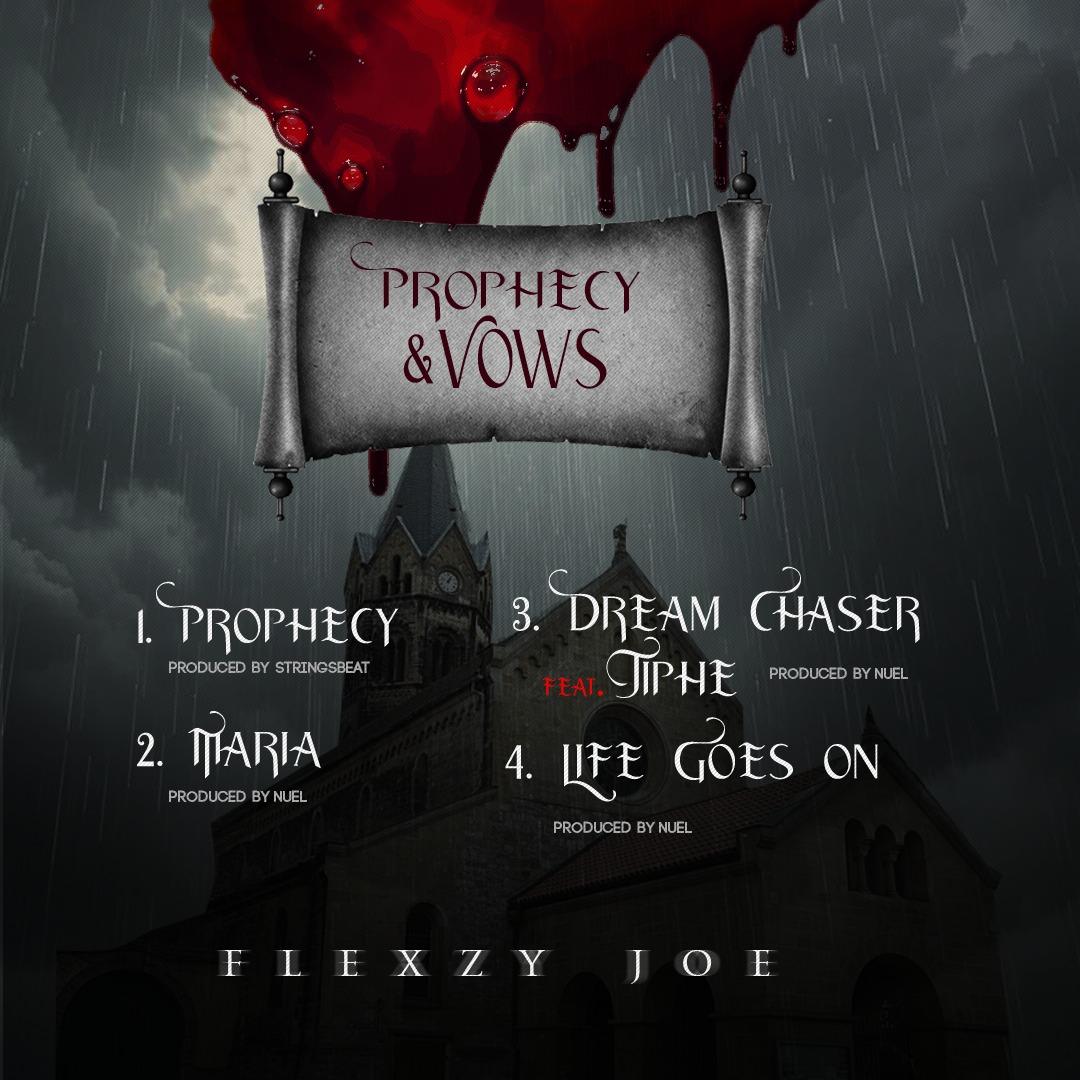 Flexzy Joe – Prophecy & Vows